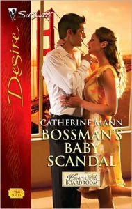 Title: Bossman's Baby Scandal, Author: Catherine Mann