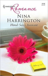 Title: Hired: Sassy Assistant, Author: Nina Harrington