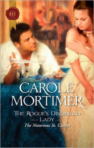 Title: The Rogue's Disgraced Lady, Author: Carole Mortimer