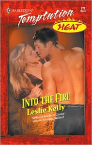 Title: Into the Fire, Author: Leslie Kelly