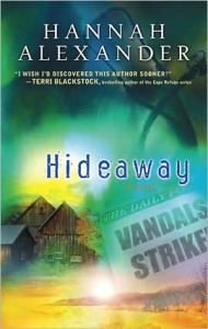 Title: Hideaway, Author: Hannah Alexander