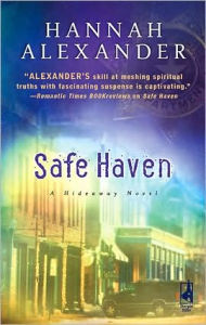 Title: Safe Haven, Author: Hannah Alexander