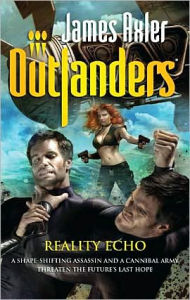 Title: Reality Echo (Outlanders Series #52), Author: James Axler