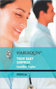 Title: Their Baby Surprise (Harlequin Medical Romance Series #428), Author: Jennifer Taylor