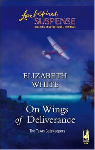 Title: On Wings of Deliverance, Author: Elizabeth White
