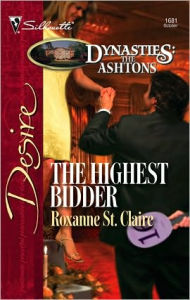 Title: The Highest Bidder, Author: Roxanne St. Claire