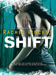 Title: Shift (Shifters Series #5), Author: Rachel Vincent