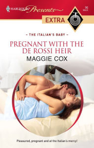 Title: Pregnant with the De Rossi Heir, Author: Maggie Cox