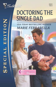 Title: Doctoring the Single Dad, Author: Marie Ferrarella