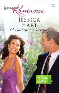 Title: Oh-So-Sensible Secretary, Author: Jessica Hart