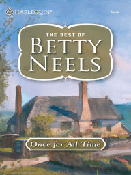 Title: Once for All Time, Author: Betty Neels