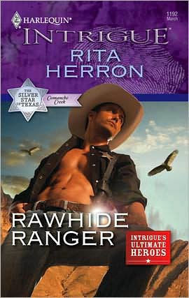 Rawhide Ranger (Silver Star of Texas: Comanche Creek Series #3)