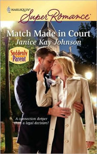 Title: Match Made in Court, Author: Janice Kay Johnson