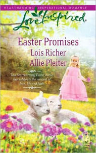 Title: Easter Promises: Desert Rose\Bluegrass Easter, Author: Lois Richer