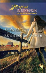 Title: Running for Cover, Author: Shirlee McCoy