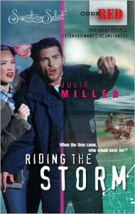 Title: Riding the Storm, Author: Julie Miller