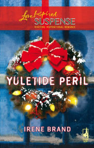 Title: Yuletide Peril, Author: Irene Brand