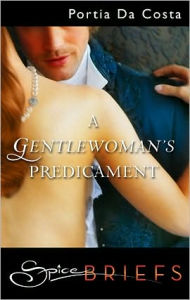 Title: A Gentlewoman's Predicament, Author: Portia Da Costa