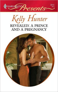 Title: Revealed: A Prince and a Pregnancy, Author: Kelly Hunter
