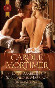 Title: Lady Arabella's Scandalous Marriage, Author: Carole Mortimer