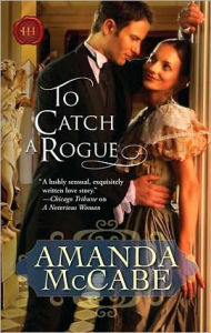 Title: To Catch a Rogue, Author: Amanda McCabe