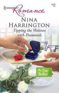 Title: Tipping the Waitress with Diamonds, Author: Nina Harrington