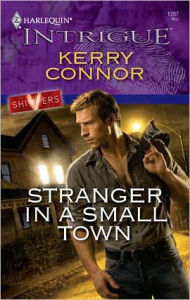 Title: Stranger in a Small Town, Author: Kerry Connor