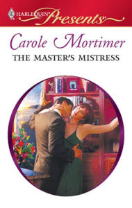 Title: The Master's Mistress, Author: Carole Mortimer