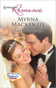 Title: Saving Cinderella!, Author: Myrna Mackenzie