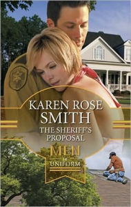 Title: The Sheriff's Proposal, Author: Karen Rose Smith
