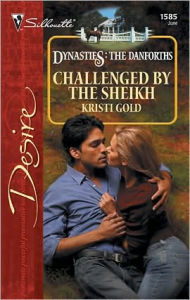 Title: Challenged by the Sheikh, Author: Kristi Gold