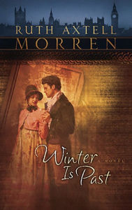 Title: Winter Is Past, Author: Ruth Axtell Morren