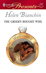 Title: The Greek's Bought Wife, Author: Helen Bianchin