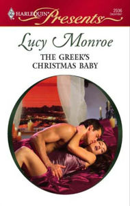 Title: The Greek's Christmas Baby, Author: Lucy Monroe