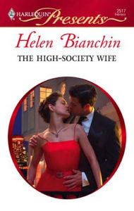 Title: The High-Society Wife, Author: Helen Bianchin