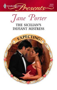 Title: The Sicilian's Defiant Mistress, Author: Jane Porter