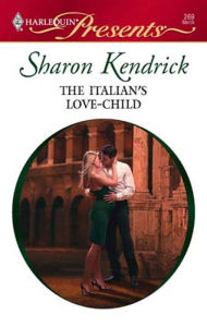 Title: The Italian's Love-Child, Author: Sharon Kendrick