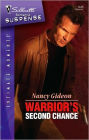 Warrior's Second Chance (Silhouette Intimate Moments Series #1445)