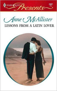 Title: Lessons from a Latin Lover, Author: Anne McAllister