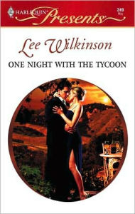 Title: One Night with the Tycoon, Author: Lee Wilkinson