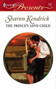 Title: The Prince's Love-Child, Author: Sharon Kendrick