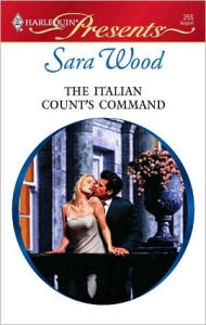 Title: The Italian Count's Command, Author: Sara Wood