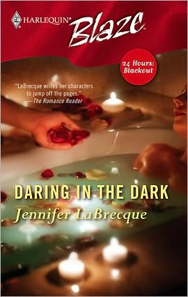 Daring in the Dark (Harlequin Blaze #206)