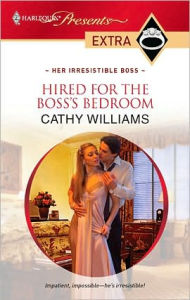 Title: Hired for the Boss's Bedroom, Author: Cathy Williams