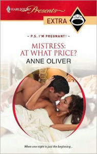 Title: Mistress: At What Price? (Harlequin Presents Extra #112), Author: Anne Oliver