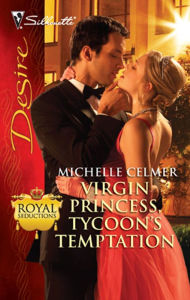 Title: Virgin Princess, Tycoon's Temptation, Author: Michelle Celmer