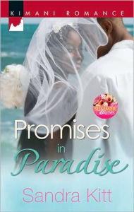 Title: Promises in Paradise (Kimani Romance Series), Author: Sandra Kitt