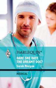 Title: Dare She Date the Dreamy Doc?, Author: Sarah Morgan
