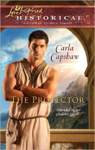 Title: The Protector (Love Inspired Historical Series), Author: Carla Capshaw