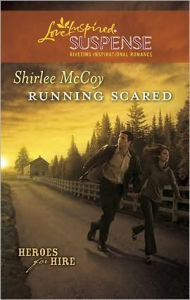 Title: Running Scared (Heroes for Hire Series #2), Author: Shirlee McCoy